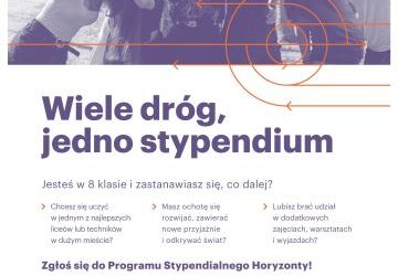 Zgłoś się do Programu Stypendialnego Horyzonty  i ucz się w wybranym liceum lub technikum w Polsce!