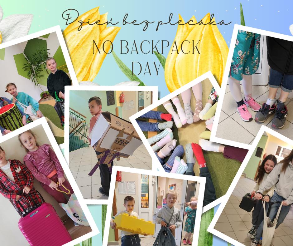 NO BACKPACK DAY - dzień bez plecaka 😁