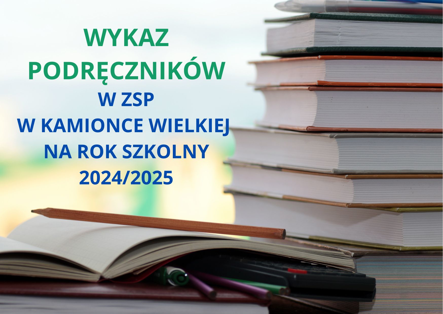 Wykaz podręczników w ZSP w Kamionce Wielkiej na rok szkolny 2024/2025