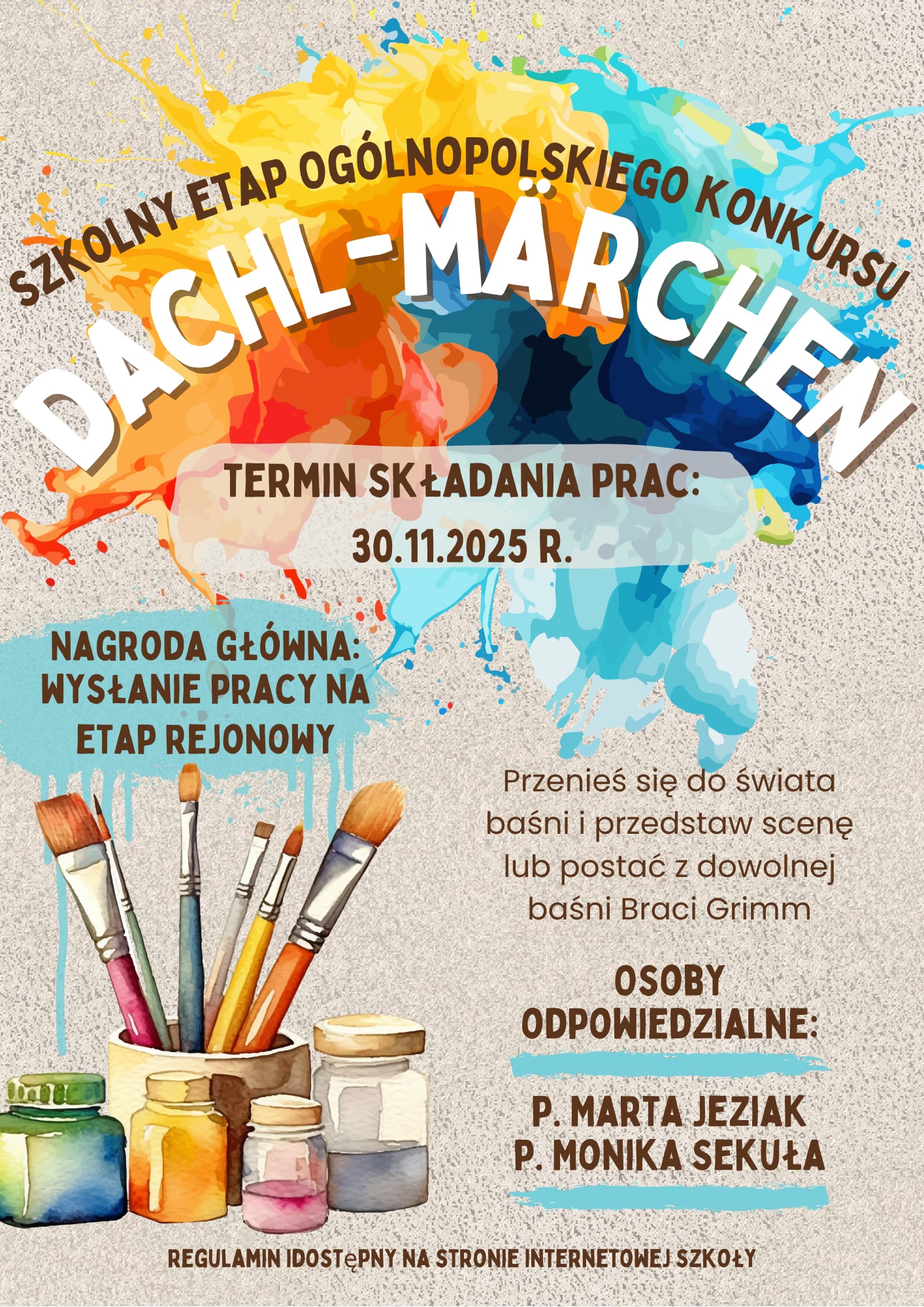 REGULAMIN SZKOLNEGO ETAPU OGÓLNOPOLSKIEGO KONKURSU DACHL-MÄRCHEN dla uczniów klas 7 i 8 szkoły podstawowej