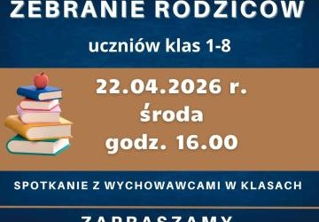 Zebranie rodziców - 22.04.2026r.