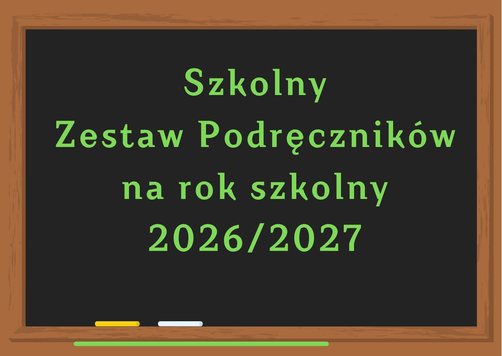 Szkolny Zestaw Podręczników na rok szkolny 2026/2027