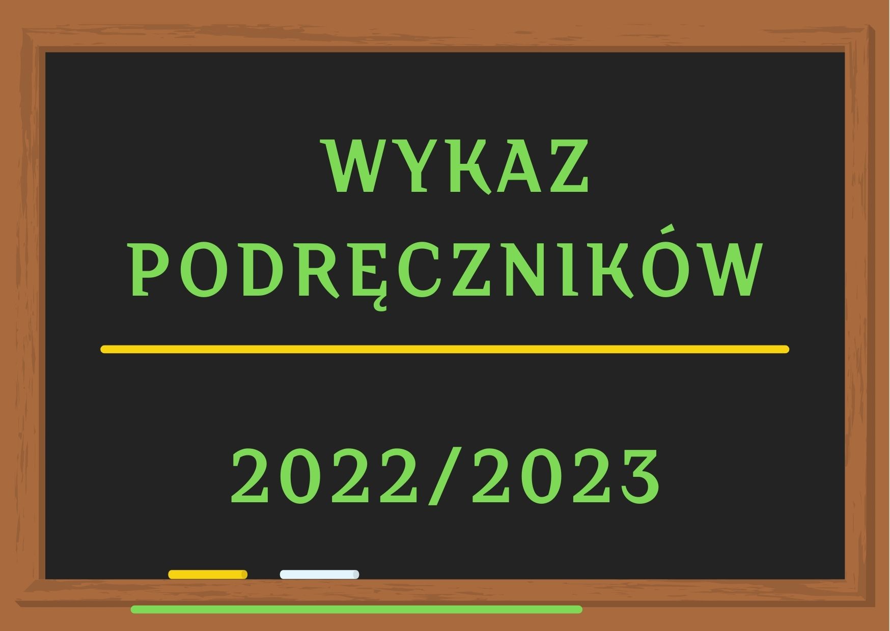 Wykaz podręczników w ZSP w Kamionce Wielkiej na rok szkolny 2022/2023