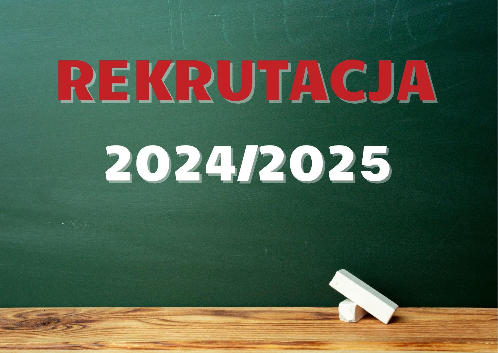 Zasady rekrutacji do klasy pierwszej 2024/2025